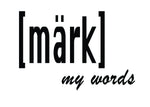 Mark My Word