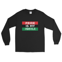 "Pride is my Hustle" Mens' Long Sleeve T-Shirt
