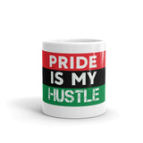 "Pride is my Hustle" Mug