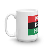 "Pride is my Hustle" Mug