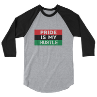 "Proud is my Hustle" Mens' 3/4 sleeve raglan shirt