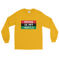 "Pride is my Hustle" Mens' Long Sleeve T-Shirt