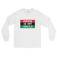 "Pride is my Hustle" Mens' Long Sleeve T-Shirt