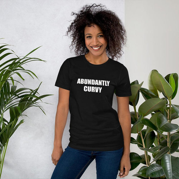 "Abundantly Curvy" Short-Sleeve T-Shirt