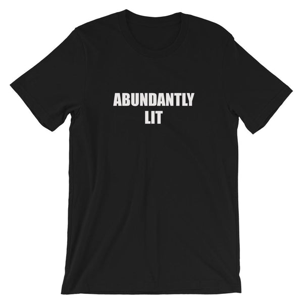 "Abundantly Lit" Short-Sleeve T-Shirt