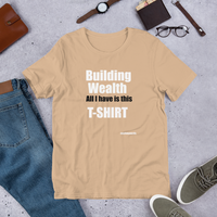 "Building Wealth" Short-Sleeve Unisex T-Shirt